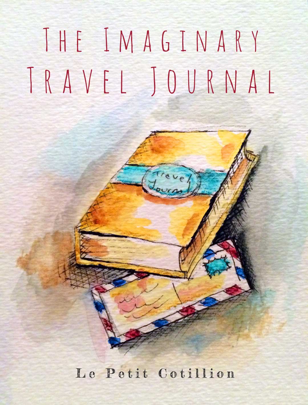 Imaginary Travel Journals for Kids